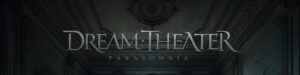 Dream Theater - Parasomnia