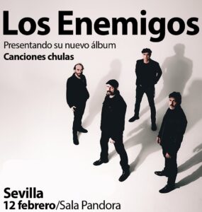 Los Enemigos en Sevilla 2 Concierto Los Enemigos - Sevilla 2027